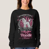 Pudel-Mutter Sweatshirt (Vorderseite)