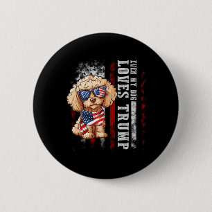 Pudel, selbst mein Hund liebt Trump lustig Button