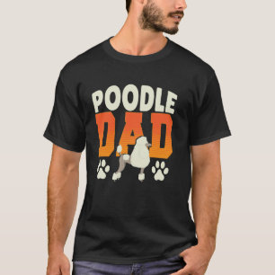Pudel-Vater Lustiger Hundebesitzer T-Shirt