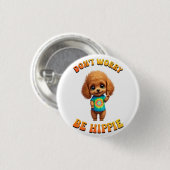 Pudel-Welpe Hippie Glücklicher Hund Button (Vorne & Hinten)