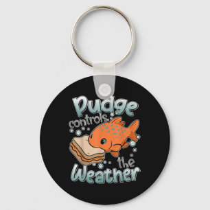 Pudge kontrolliert das Wetter Lustiges Shirt Damen Schlüsselanhänger