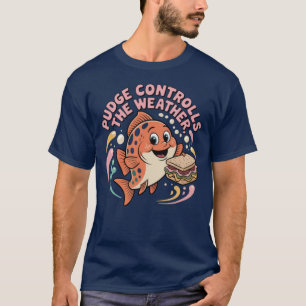 PUDGE steuert das Wetter T-Shirt
