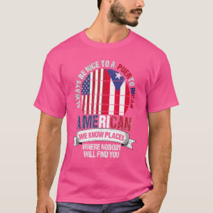 Puerto Rican American Wir kennen Orte Kuba Puerto T-Shirt