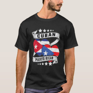 Puerto rican Cuban half Cuban half Puerto rican f T-Shirt