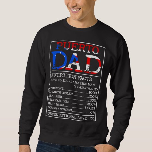 Puerto Rican Dad Nutrition Facts  Puerto Rico Fath Sweatshirt (Vorderseite)