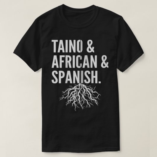 Puerto Rican Roots Taino Afrikanisches und spanisc T-Shirt (Design vorne)