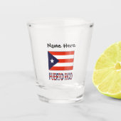 Puerto Rico and Puerto Rican Flag with Your Name Schnapsglas (Vorderseite)