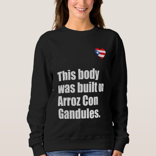 Puerto Rico Arroz Puerto Rican Foodie Puerto Rican Sweatshirt (Vorderseite)