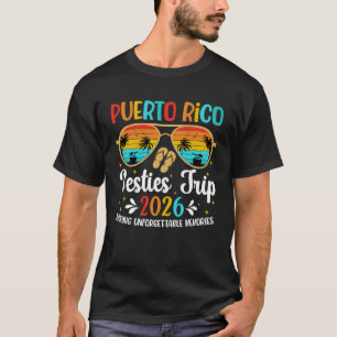Puerto Rico Besties-Trip 2026 Erinnerungen schaffe T-Shirt