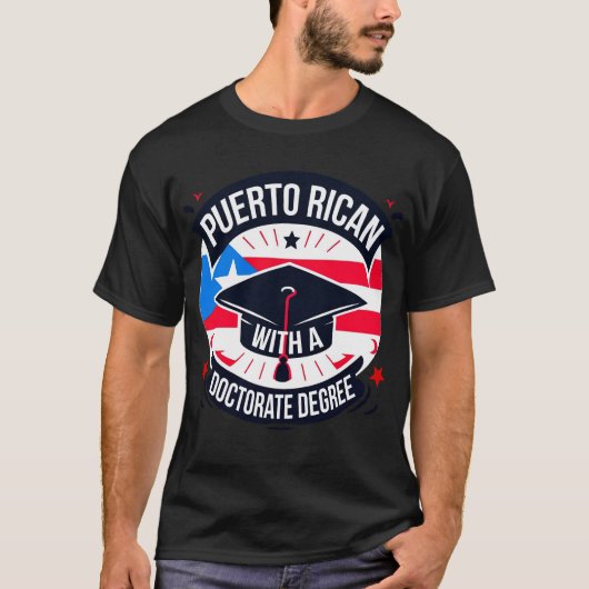 Puerto Rico Doktorat Abschluss PhD 2024 Abschluss T-Shirt (Vorderseite)
