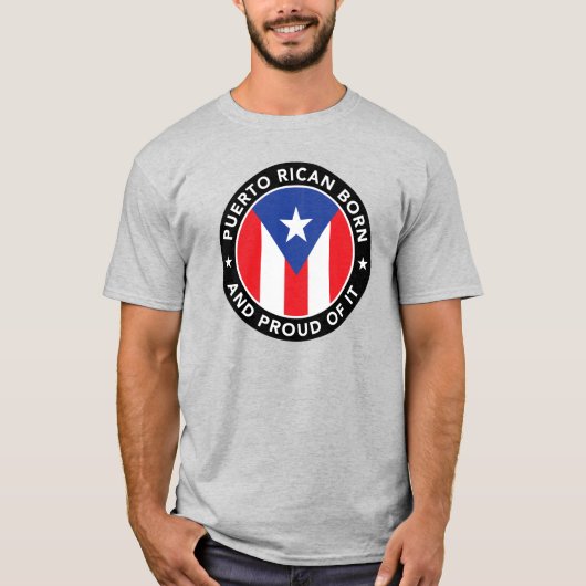 Puerto Rico Geboren und stolz darauf T-Shirt (Vorderseite)