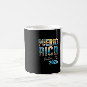 Puerto Rico Geburtstagsreise 2025 Kreuzfahrt - Uni Kaffeetasse