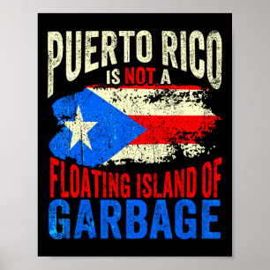 Puerto Rico ist keine schwimmende Insel für Müll Poster