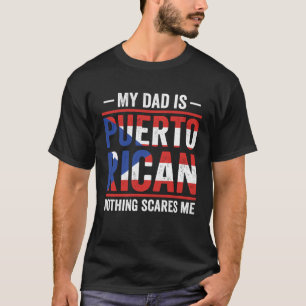 Puerto Rico Roots Mein Vater ist Puerto Rican Noth T-Shirt
