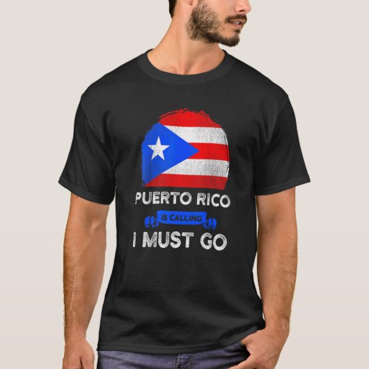 Puerto Rico ruft mich an, ich muss das Erbe Puerto T-Shirt (Vorderseite)