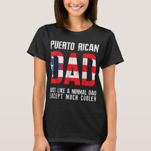 Puerto Rico Vater wie normal, außer Cooler T-Shirt
