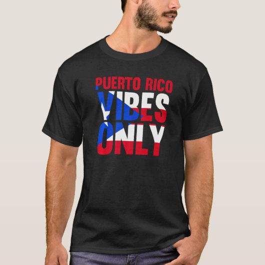 Puerto Rico Vibes Nur Puerto Rico T-Shirt (Vorderseite)