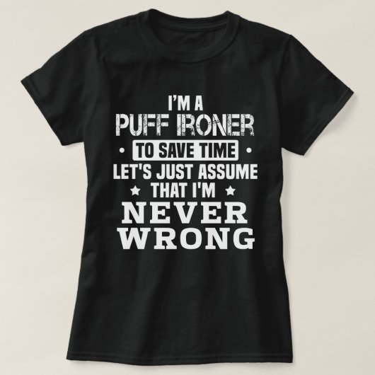 Puff Ironer T-Shirt (Design vorne)