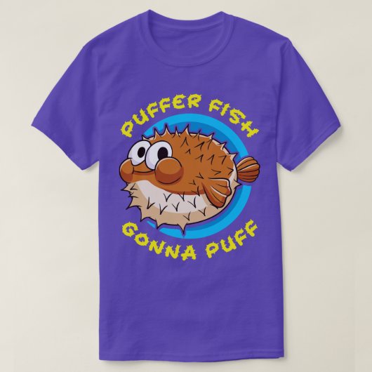 Puffer Fisch Puffer Fish Gonna Puff T-Shirt (Design vorne)