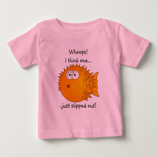 Pufferfische Lustige Sprüche Baby T Shirt Zazzlede