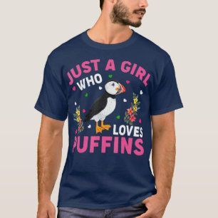 Puffin Bird Lover Nur ein Mädchen, das Puffins Lie T-Shirt