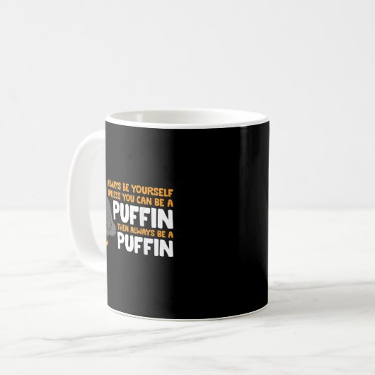 Puffin Lover ist immer Ihr Selbst, wenn Sie Kaffeetasse (Vorderseite Links)