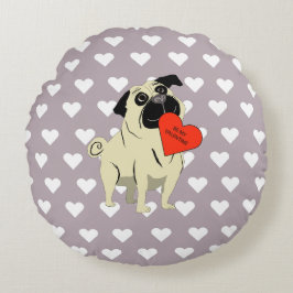Pug be my Valentine Rundes Kissen