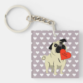 Pug be my Valentine Schlüsselanhänger