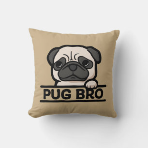 PUG BRO – Lustiges und süßes Pug-Liebhaber-Geschen Kissen