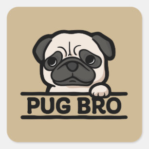 PUG BRO – Lustiges und süßes Pug-Liebhaber-Geschen Quadratischer Aufkleber