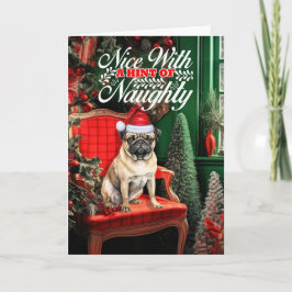 Pug Christmas Dog Naughty or Nice Feiertagskarte