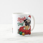 Pug Christmas Mug – Sleigh All Day Holiday Coffee Kaffeetasse (VorderseiteRechts)