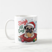 Pug Christmas Mug – Sleigh All Day Holiday Coffee Kaffeetasse (Links)