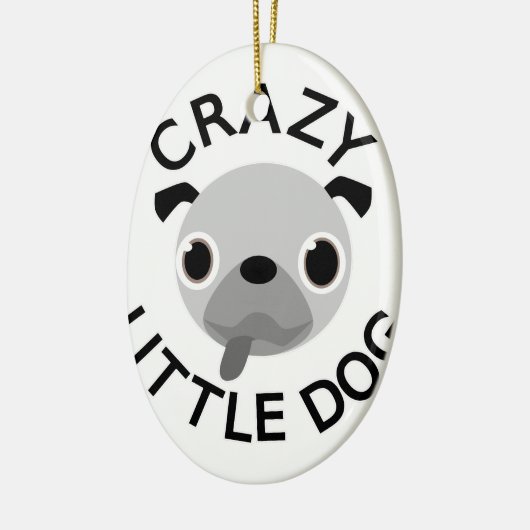 Pug Crazy Little Dog Keramikornament (Links)