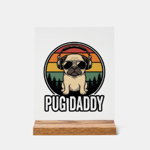 Pug Daddy Vintage Sonnenuntergang Hund Vektor-Shir Acrylschild
