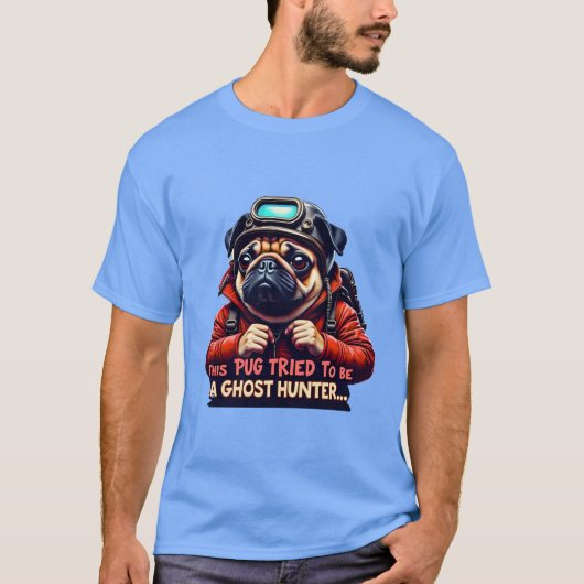 Pug Ghost Hunter Halloween T-Shirt – Cute Dog Love (Vorderseite)