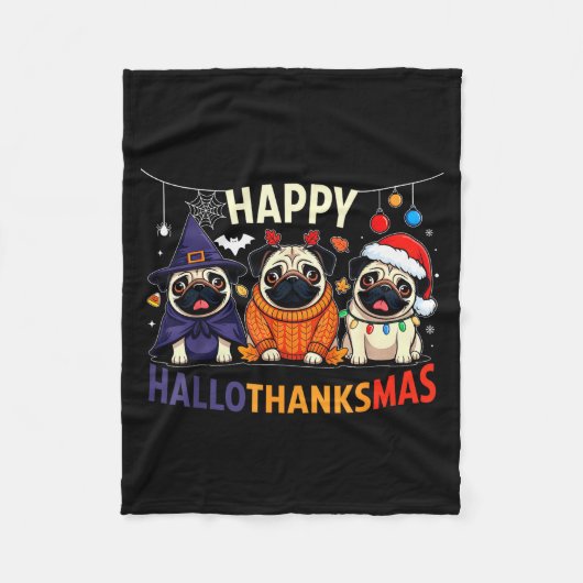 Pug Halloween Thanksgiving Christmas Happy Halloth Fleecedecke (Vorderseite)