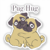 Pug hug aufkleber (Vorderseite)