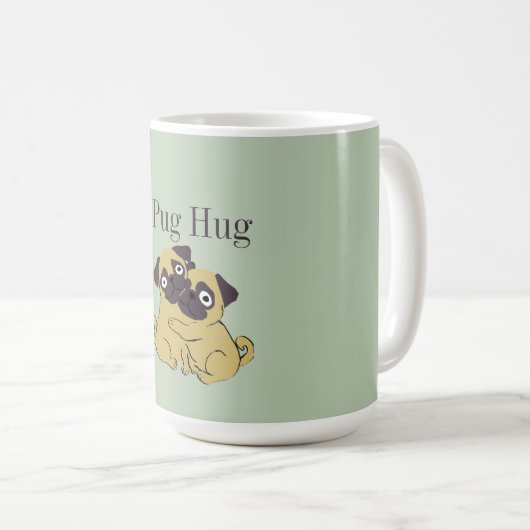 Pug hug kaffeetasse (VorderseiteRechts)