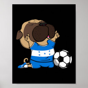 Pug Hund Honduras Fußballfans Trikot Honduran Fußb Poster