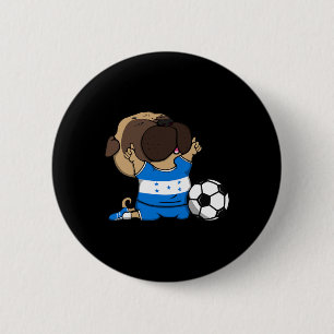Pug-Hund Honduras Fußballfans Trikot honduranische Button