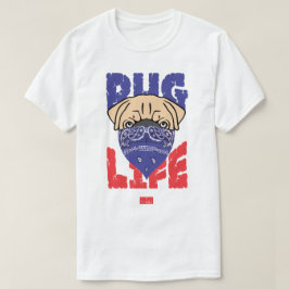 PUG LIFE T-Shirt