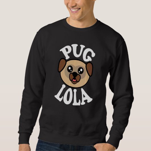 Pug Lola Sweatshirt (Vorderseite)