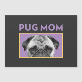 Pug Mom  Magnetkarte