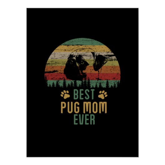 Pug mom poster (Vorderseite)