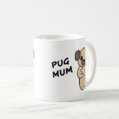 PUG MUM Kaffeetasse (VorderseiteRechts)