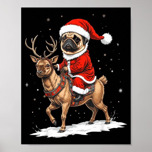 Pug Santa Riding Reindeer Christmas Holiday Puppy Poster (Vorne)