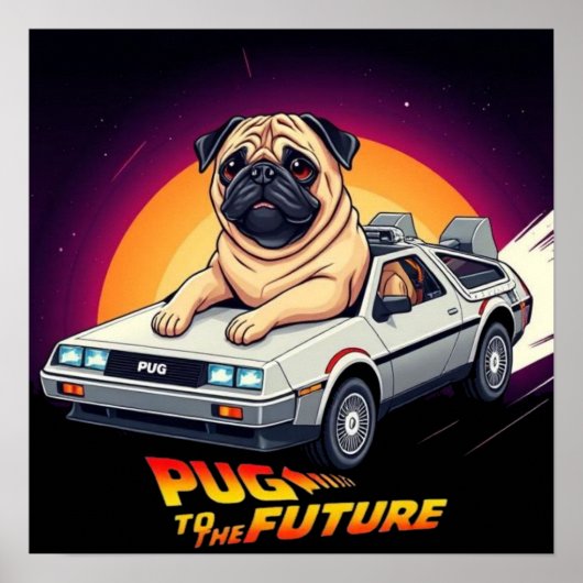 Pug To The Future Poster (Vorne)