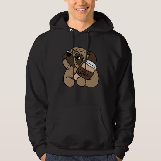 Pug with Coffee Dogs Coffee Dog Pug Hoodie (Vorderseite)