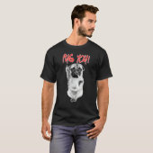 Pug You! Puggy Dog Lovers Pug Friends For Life T-Shirt (Vorne ganz)
